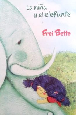 La nina y el elefante-Frei Betto.jpg