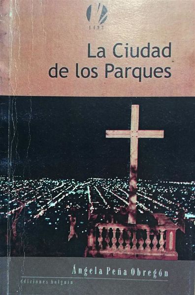 Archivo:La-Ciudad-de-los-Parques-Angela-Pena.jpg