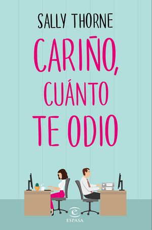 Carino-cuanto-te-odio-sally-thorne.jpg