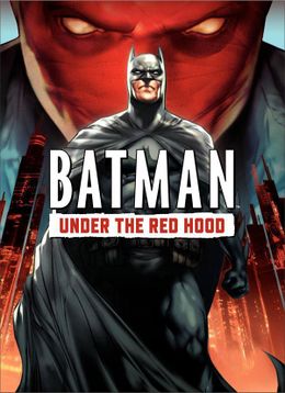 Batman: under the red hood (película animada) - EcuRed