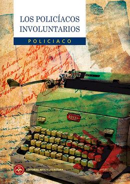 Policiacos involuntarios-Maria Alexandra Loyola Moya.jpg