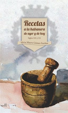 Recetas-a-la-habanera-de-ayer-y-de-hoy.jpg