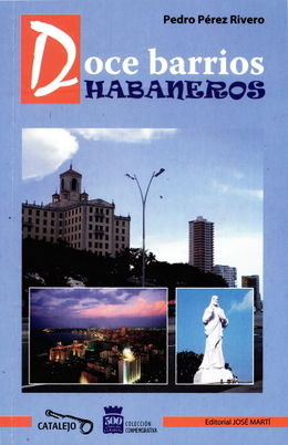 Doce barrios habaneros-Pedro Perez Rivero.jpg