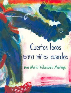 Cuentos locos para ninos cuerdos.jpg