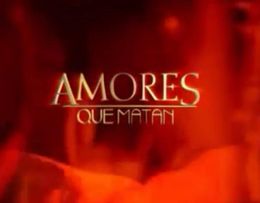 Amores que matan tele.jpg