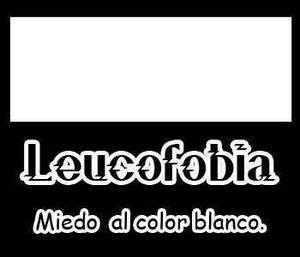 Leucofobia.jpg