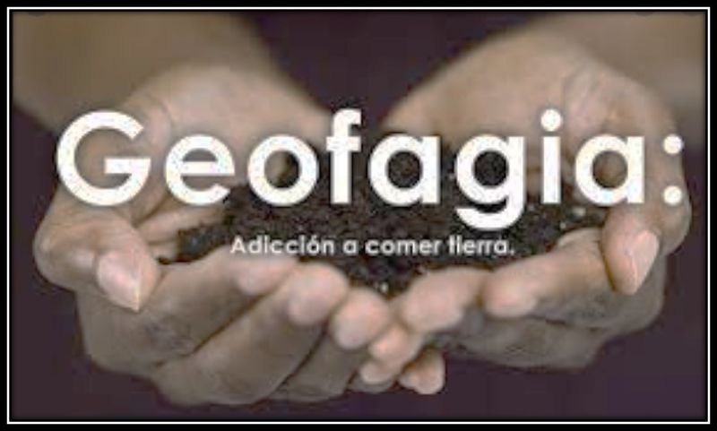 Archivo:Geofagiaadicción.jpg
