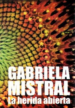 La herida abierta-Gabriela Mistral.jpeg