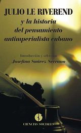 Julio Le Riverend y la historia del pensamiento antimperialista cubano.jpg