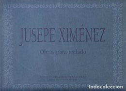 XIMÉNEZ, Jusepe (c. 1600-1672). Obras para Teclado. 2006.jpg