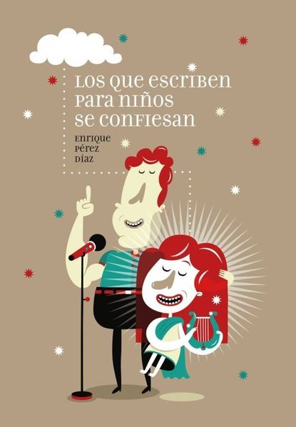 Archivo:Los-que-escriben-para-ninos-se-confiesan-Enrique-Perez.jpg