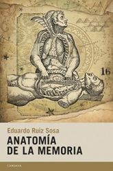Portada del libro “Anatomía de la Memoria”. Candaya, 2015).