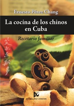 La cocina de los chinos en Cuba. Recetario familiar.jpg