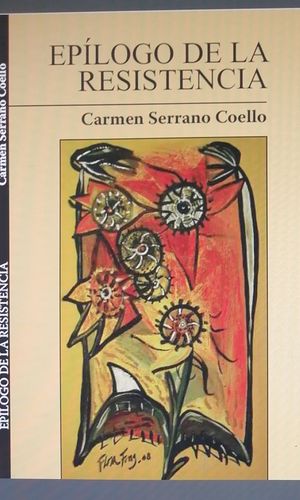 Epilogo de la resistencia-Carmen Serrano.jpg