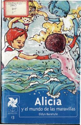 Alicia y el mundo de las maravillas-Eldys Baratute.jpg