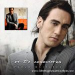 Pablo Olivares - Si Te Conocieran 1.jpg