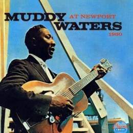 Muddy Waters-Muddy Waters At Newport-Frontal.jpg