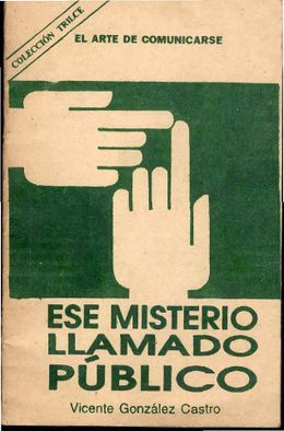 Ese misterio llamado publico-vicente gonzalez.jpg