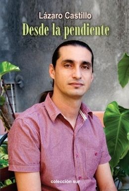 Desde la pendiente-Lazaro Castillo.jpg