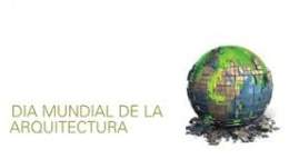 Día Mundial de la Arquitectura.jpg