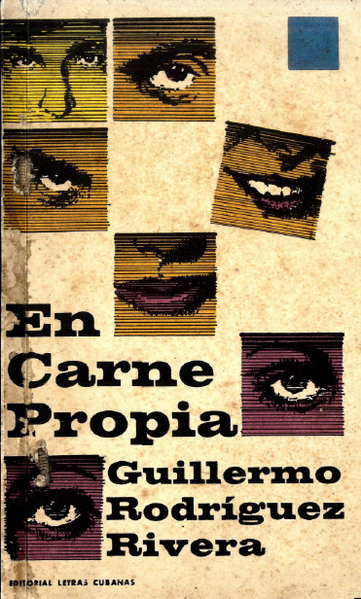Archivo:En carne propia-Guillermo Rodriguez Rivera.png