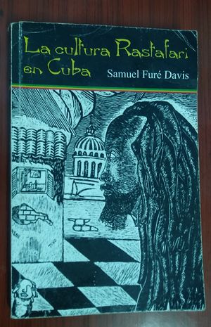 La cultura rastafari en Cuba.jpg