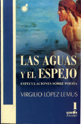 Las aguas y el espejo-Virgilio Lopez Lemus.png