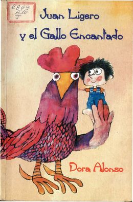 Juan Ligero y el Gallo Encantado-Dora Alonso.jpg
