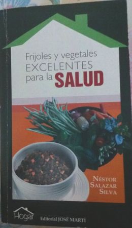Frijoles y vegetales excelentes para la salud-Nestor Salazar Silva.jpg