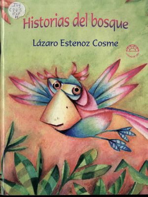 Historias del bosque-lazaro estenoz cosme.jpg