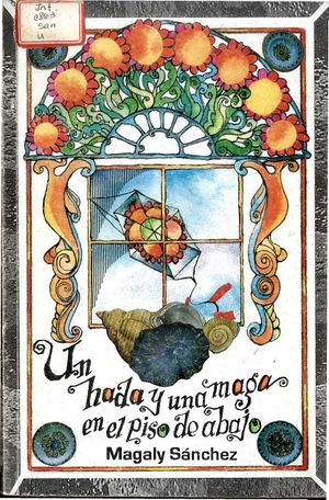 Un hada y una maga en el piso de abajo-magaly sanchez.jpg