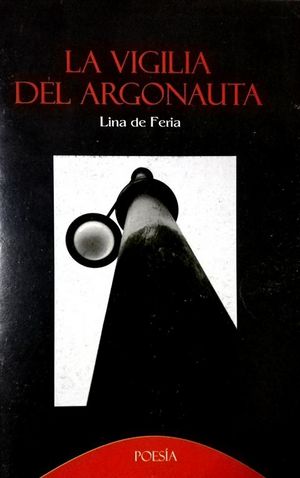La vigilia del argonauta-Lina de Feria.jpg