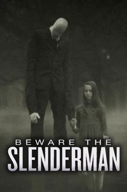 Beware the Slenderman.jpg