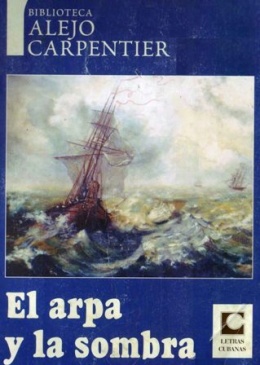 El arpa y la sombra.JPG