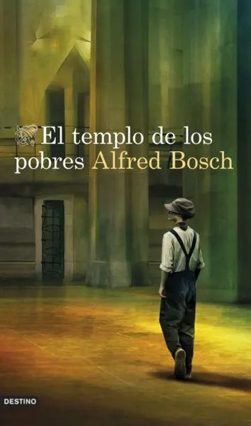 Archivo:Portada el-templo-de-los-pobres alfred-bosch 202202041325.jpg