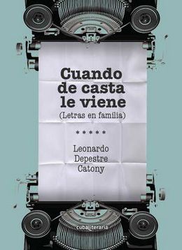 Cuando-de-casta-le-viene-Leonardo Depestre Catony.jpg