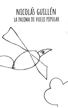 La paloma de vuelo popular-Nicolas Guillen.jpg