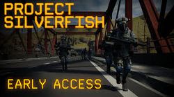 Project Silverfish Early Access.jpg