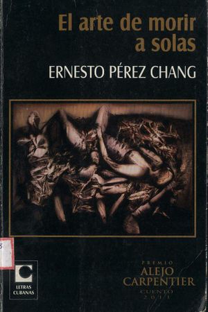 El arte de morir a solas-Ernesto Perez.jpg