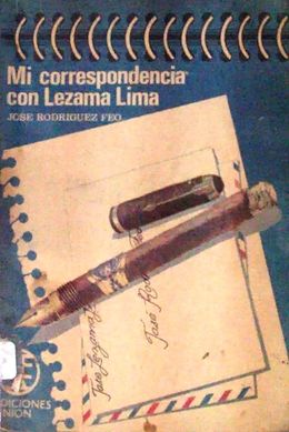 Mi correspondencia con Lezama Lima.jpg