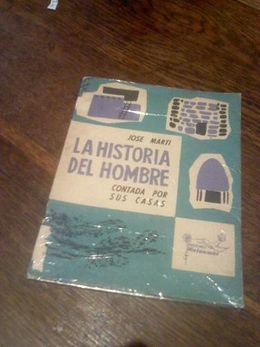 Jose-marti-la-historia-del-hombre-contada-por-sus-casas-D NQ NP 1722-MLU3678163273 012013-O.jpg