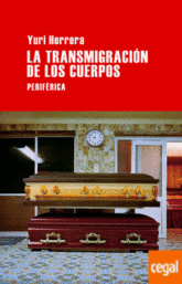 Portada del libro La transmigraión de los cuerpos publicado en 2013.