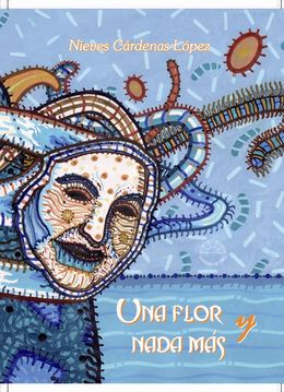 Una flor y nada mas-Nieves Cardenas Lopez.jpg