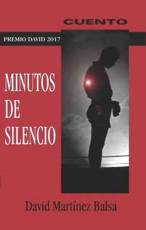 Minutos de silencio-David Martinez Balsa.jpg
